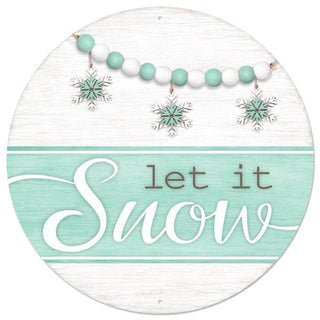 WREATH SIGN | 12"DIA METAL LET IT SNOW SIGN | MINT/WHITE | MD1004
