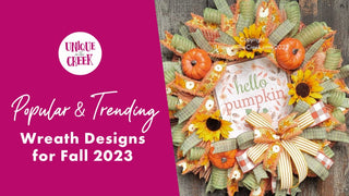 Popular & Trending Wreath Designs for Fall 2023 - Unique in the Creek LTD