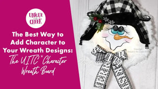 Wreath Design Tips: The UITC™ Character Wreath Board! - Unique in the Creek LTD