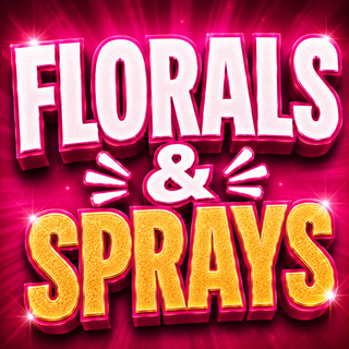 FLORALS AND SPRAYS