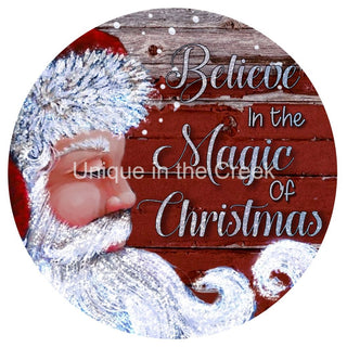 WREATH SIGN | 8 " ALUMINUM WREATH SIGN | BELIEVE IN THE MAGIC | SANTA | WINTER | CHRISTMAS