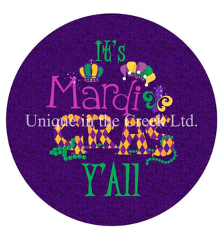 VINYL DECAL | IT'S MARDI GRAS Y'ALL| MARDI GRAS | SPRING