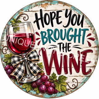 Hope You Brought the Wine - Design 2235