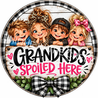 Grandkids Spoiled Here Plaque - Design 2242