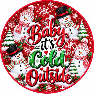 Baby It’s Cold Outside Snowman Wreath