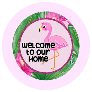 VINYL DECAL | WELCOME TO OUR HOME | FLAMINGO | SUMMER | EVERYDAY