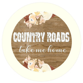 VINYL DECAL | COUNTRY ROADS | TAKE ME HOME | EVERYDAY