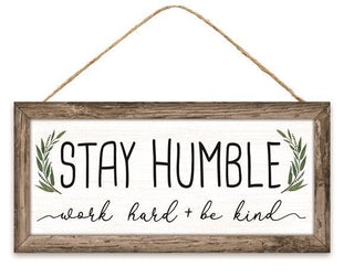 WREATH SIGN | 12.5L X 6H | STAY HUMBLE SIGN | EVERYDAY | ACCESSORIES