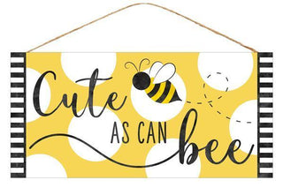 WREATH SIGN | 12.5"L X 6"H | CUTE AS CAN BEE SIGN | SPRING | SUMMER | ACCESSORIES | WOOD | AP8732