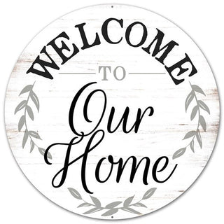 WREATH SIGN | 12" DIA | METAL SIGN | WELCOME TO OUR HOME | EVERYDAY | MD0462