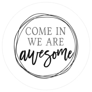 VINYL DECAL | WELCOME | COME IN | EVERYDAY