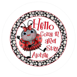 VINYL DECAL | COME IN STAY AWHILE  | LADYBUG | DAISY | | HELLO | WELCOME | EVERYDAY