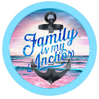 VINYL DECAL | FAMILY IS MY ANCHOR | OCEAN | EVERYDAY