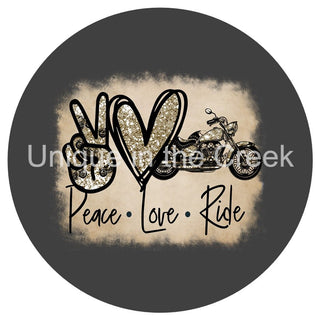 VINYL DECAL | PEACE | LOVE | RIDE | BIKER | EVERYDAY