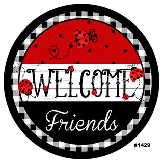 WREATH SIGN | 8" ALUMINUM | WELCOME FRIENDS | LADYBUG | EVERYDAY | SUMMER