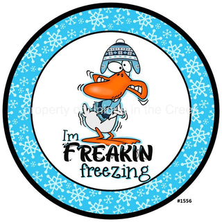 Vinyl Decal | Freakin Freezing | Duck | Winter