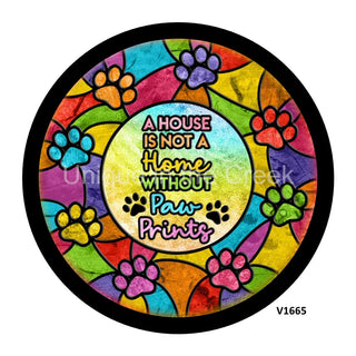 VINYL DECAL | RAINBOW PAW PRINTS | STAINED GLASS LOOK | PETS | ANIMALS | EVERYDAY | A HOUSE IS NOT A HOME