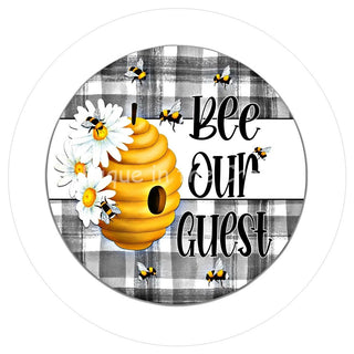 WREATH SIGN | 8" Aluminum Wreath Sign | Bee Our Guest | Check | Welcome | Spring