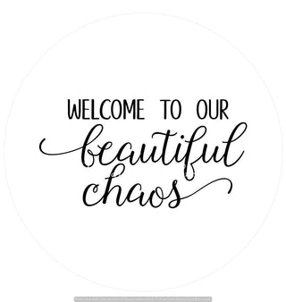 VINYL DECAL | WELCOME | BEAUTIFUL CHAOS | EVERYDAY